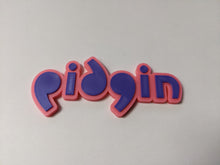 Load image into Gallery viewer, Pidgin Text Magnet