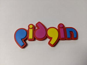 Pidgin Text Magnet